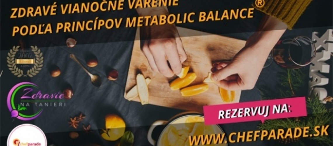 ŠKOLA varenia podľa METABOLIC BALANCE® v CHEF PARADE - pre verejnosť 